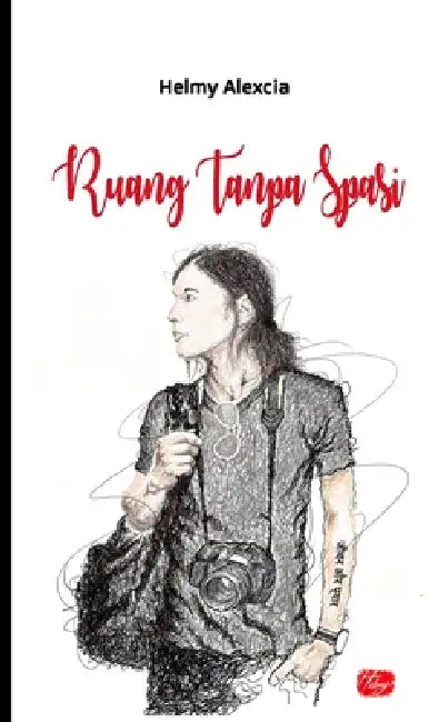 Ruang Tanpa Spasi by Helmy Alexcia