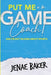 Put Me in The Game, Coach! by Jenae Baker
