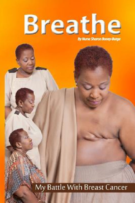 Breathe by Sharon Boney Burge