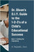 Dr. Dixon's D.I.Y. Guide to the 1-2-3's of a Child's Educational Success: Book 1: Building the Foundation by Dixon, Reginald