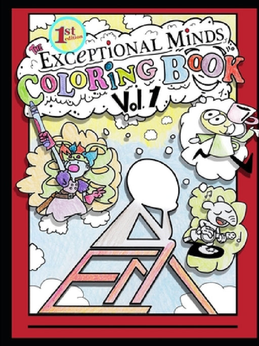 Exceptional Minds Coloring Book by Exceptional Minds