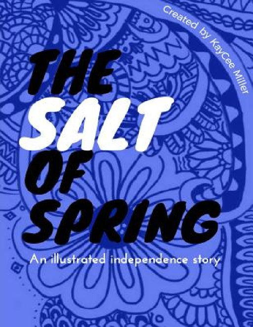 The Salt of Spring by Kaycee Miller