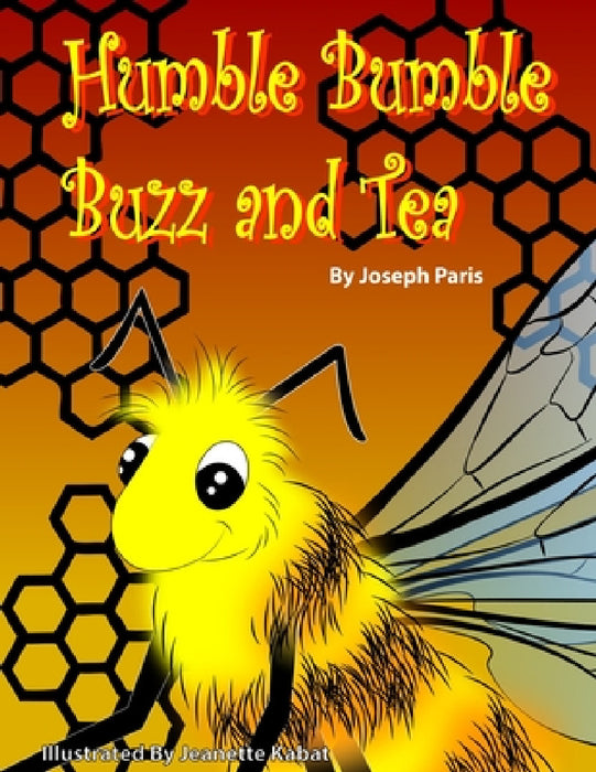 Humble Bumble Buzz and Tea by Joseph Paris