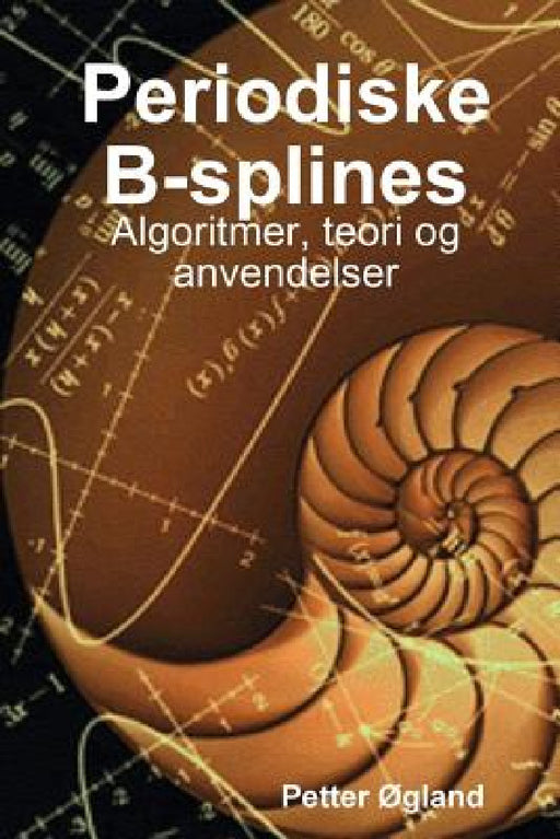Periodiske B-Splines by Petter Ogland