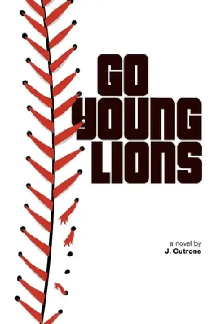 Go Young Lions by J. Cutrone