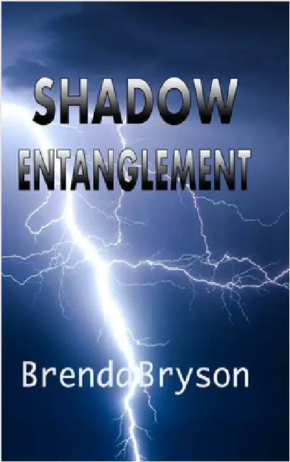 Shadow Entanglement by Bryson, Brenda