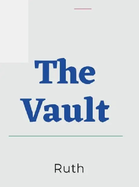 The Vault by Ruth