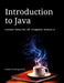 Introduction to Java: Lecture Notes for AP Computer Science A by Daniel Szelogowski