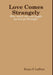 Love Comes Strangely by Brian Laffoon