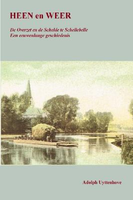 Heen en Weer by Adolph Uyttenhove