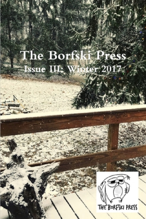 Issue III by The Borfski Press