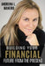 Building Your Financial Future from the Present by Andreina Maneiro