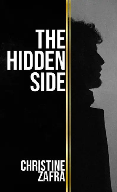 The Hidden Side by Christine Zafra