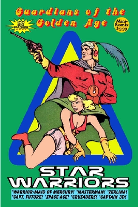 Guardians of the Golden Age: Star Warriors by Mini Komix