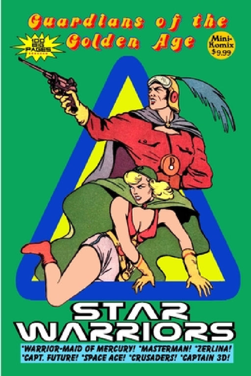 Guardians of the Golden Age: Star Warriors by Mini Komix