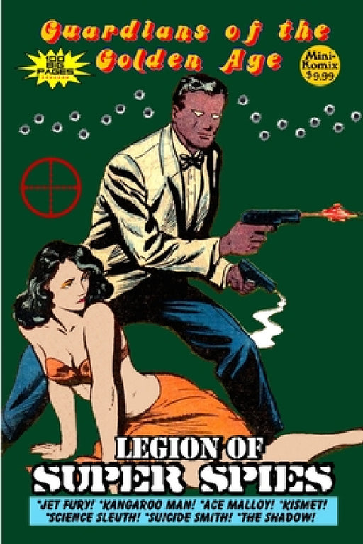 Guardians of the Golden Age: Legion of Super Spies by Mini Komix