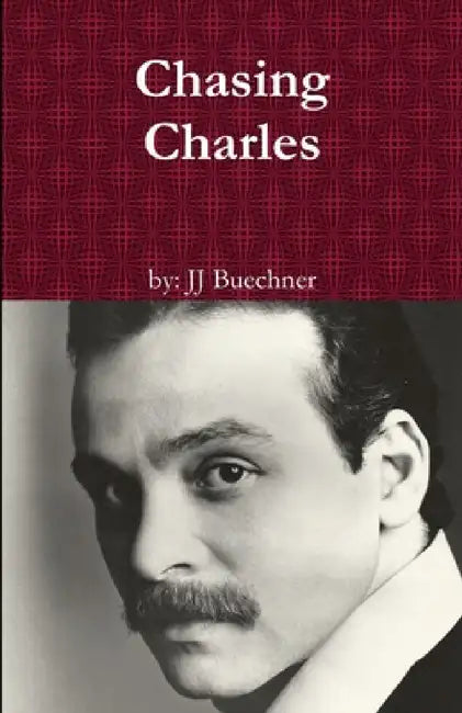 Chasing Charles by Jj Buechner