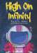 High on Infinity by L. V. Moore
