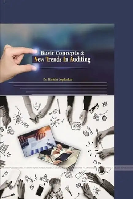 "Basic Concepts & New Trends in Auditing" by Haridas Jogdankar