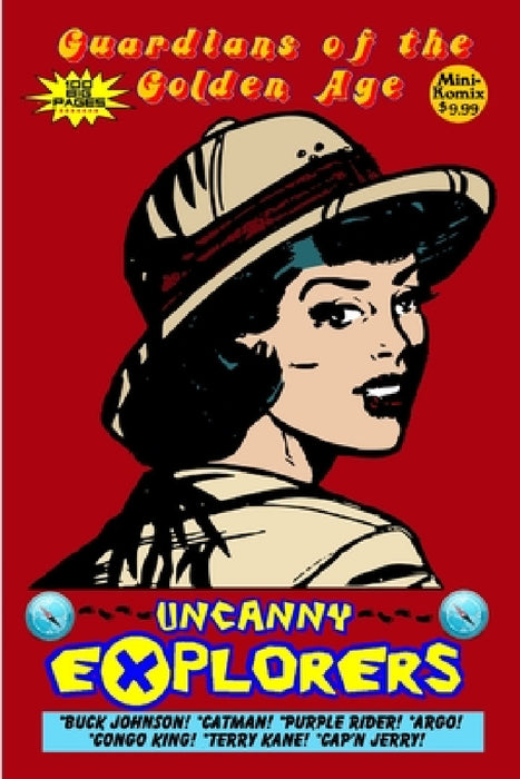 Guardians of the Golden Age: Uncanny Explorers by Mini Komix