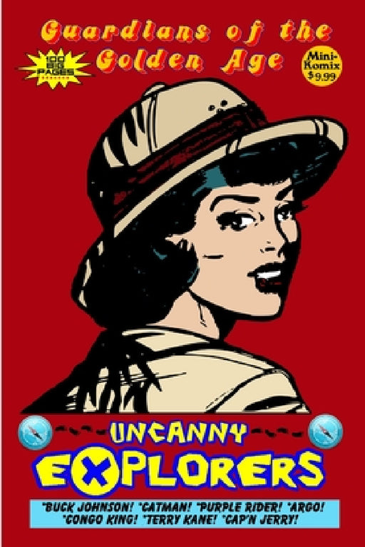 Guardians of the Golden Age: Uncanny Explorers by Mini Komix