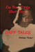 I'm Not Tryna Hurt You...Daff Tales by Daffanie Turner