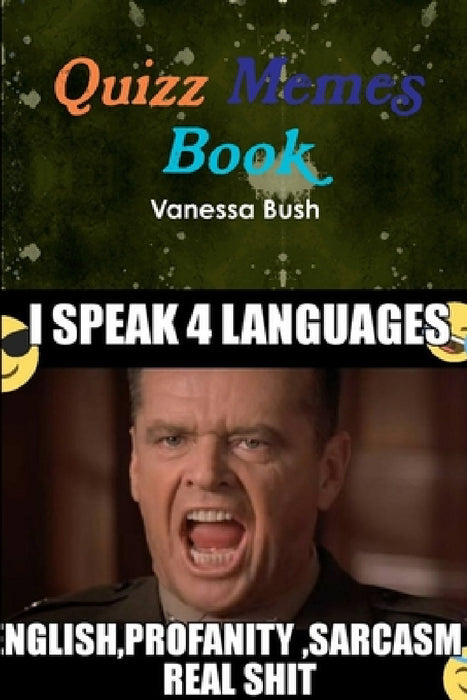 Quizz Memes Book by Vanessa Bush