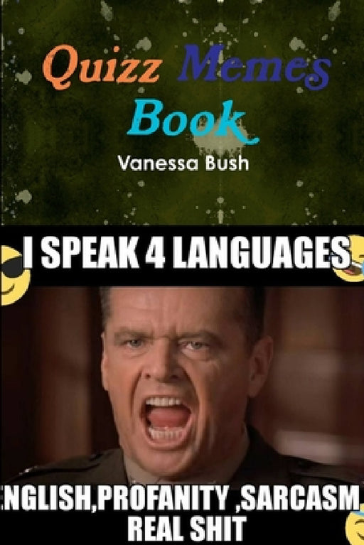 Quizz Memes Book by Vanessa Bush