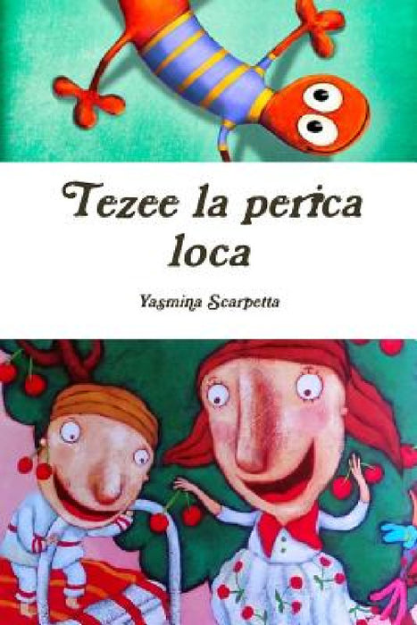 Tezee la perica loca by Yasmina Scarpetta