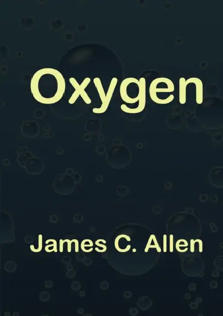Oxygen by James C. Allen