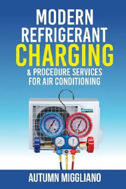 Modern Refrigerant Charging & Procedure Services For Air Conditioning by Autumn Miggliano