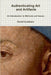 Authenticating Art and Artifacts: An Introduction to Methods and Issues by David Cycleback