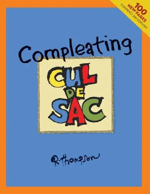 Compleating Cul de Sac, 2nd edition. by Richard Thompson