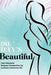 90 Day's Beautiful by Lashana Valentine