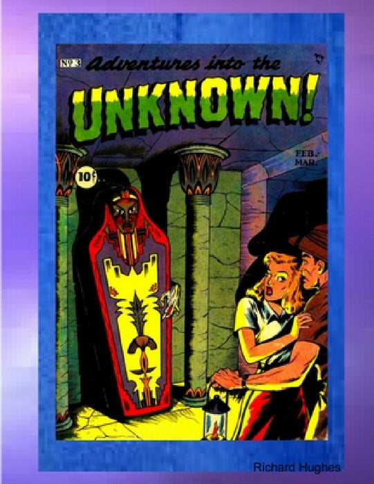 Adventures into the Unknown by Richard Hughes