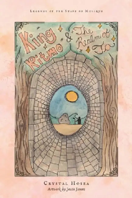 King Ritmo and the Realm of Ta by Crystal Hosea