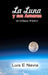 La Luna y sus Amores by Luis Navia