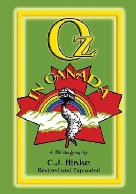 Oz in Canada (PB) by Cj Hinke