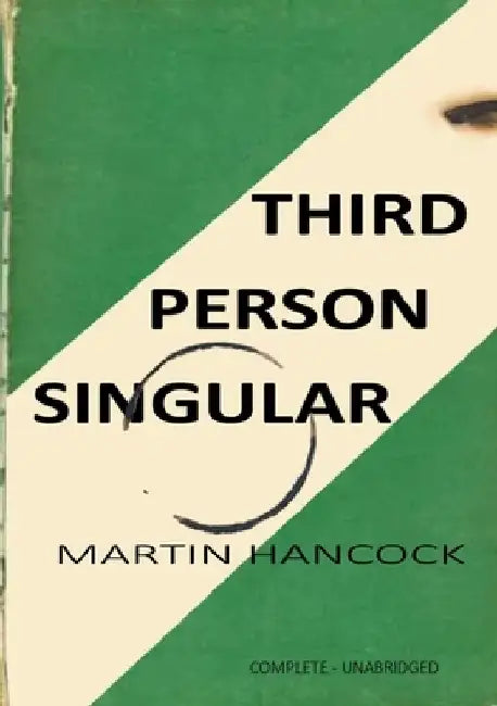 Third Person Singular by Martin Hancock