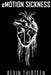 eMOTION SICKNESS by Kevin Thirteen