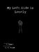My Left Side is Lonely by Chelsey Moore, L. E. Knapp
