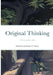 Original Thinking: A Commonplace Book by Catherine S. Vodrey