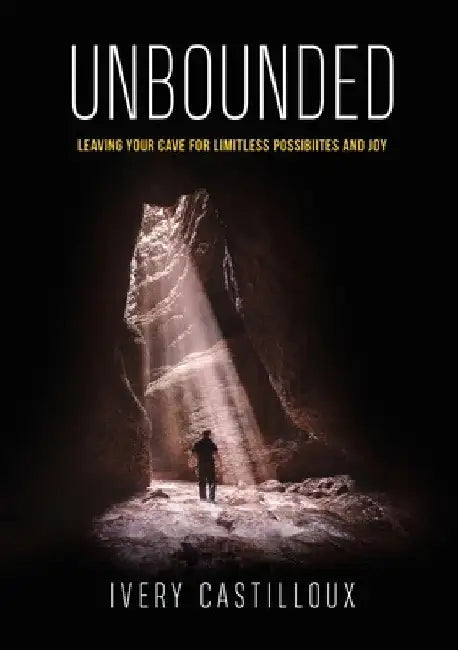 Unbounded by Ivery Castilloux