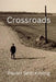 Crossroads by Seth Koenig