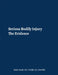 Serious Bodily Injury: The Evidence (COLOR) by Mark Studin