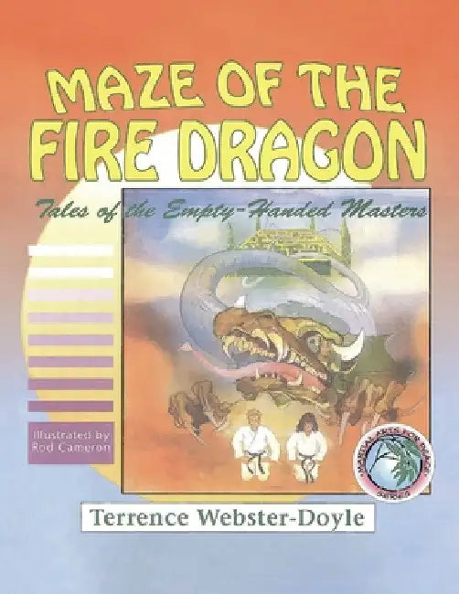Maze of the Fire Dragon by Terrence Webster-Doyle