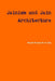 Jainism and Jain Architecture by Ravish Kumar B. K. Das