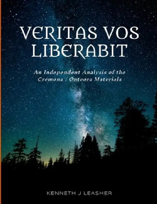 Veritas Vos Liberabit: An Independent Analysis of the Cremona / Onteora Materials by Kenneth Leasher