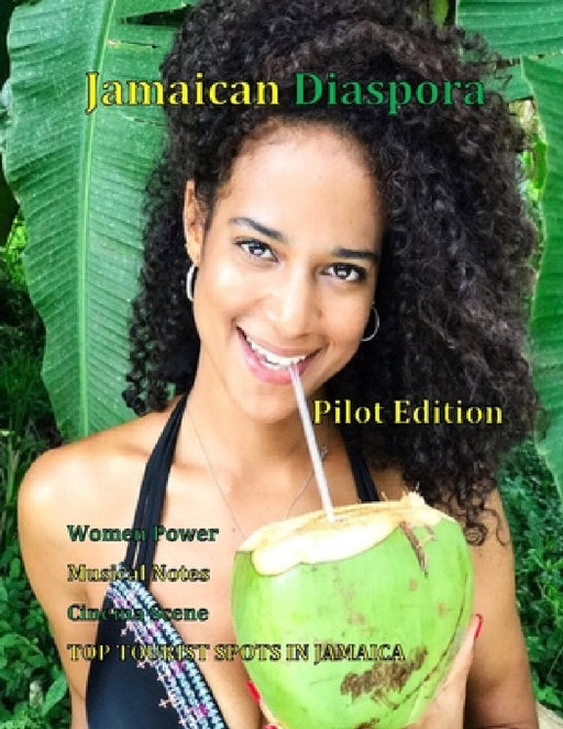 Jamaican Diaspora: Pilot Edition by Janice Maxwell
