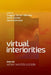 Virtual Interiorities: When Worlds Collide by Gregory Turner-Rahman